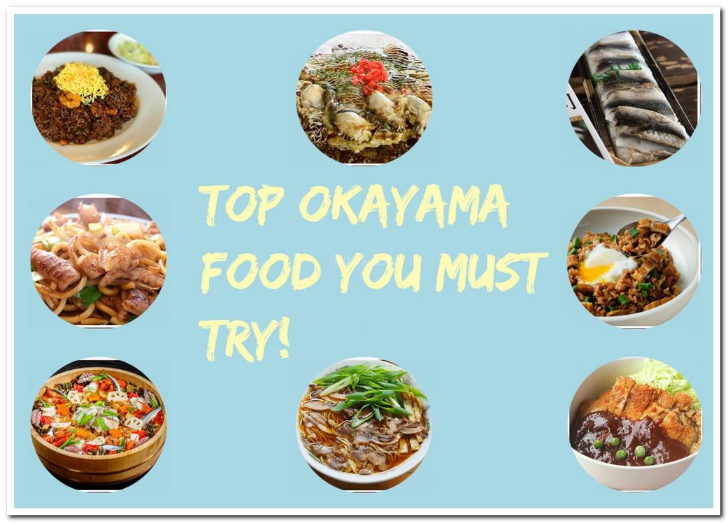 Top Okayama Food You Must Try!